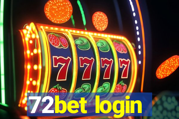 72bet login